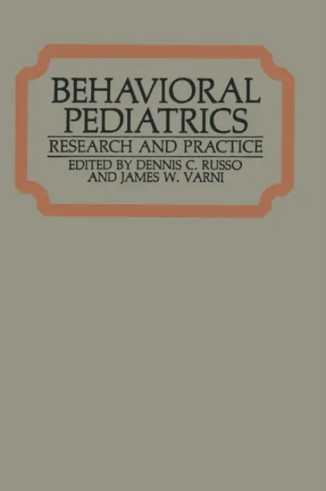 Behavioral Pediatrics - Russo, Dennis C.