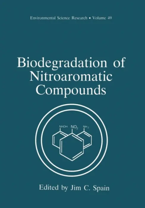 Biodegradation of Nitroaromatic Compounds
