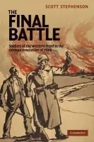Final Battle - Stephenson, Scott (United States Army Command and General Staff College, Kansas)