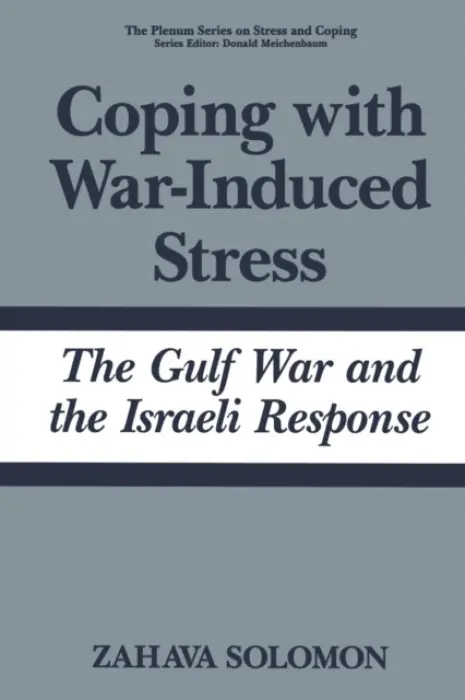 Coping with War-Induced Stress - Solomon, Zahava