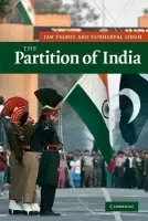 Partition of India - Talbot, Ian (University of Southampton) a Singh, Gurharpal (University of Birmingham)