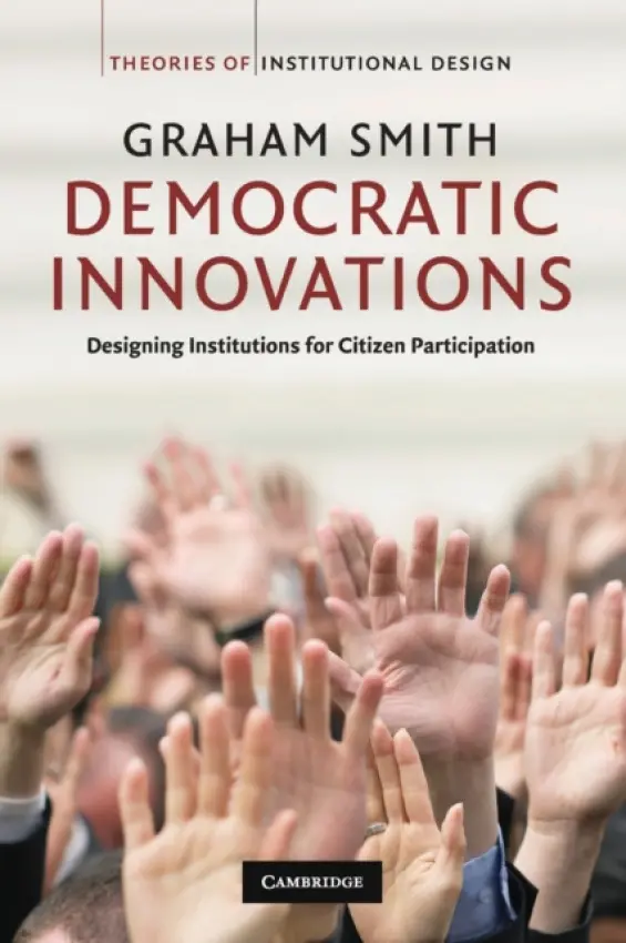 Democratic Innovations - Smith, Graham (University of Southampton)