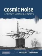 Cosmic Noise - Sullivan, III, Woodruff T. (University of Washington)