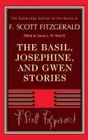 Basil, Josephine, and Gwen Stories - Fitzgerald, F. Scott