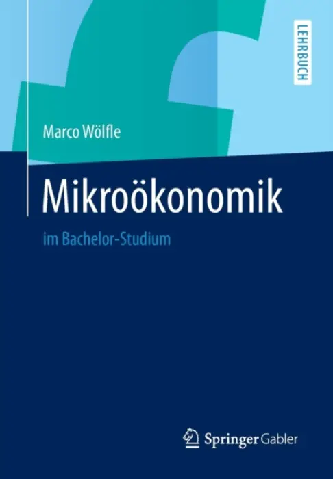 Mikrookonomik - Wolfle, Marco