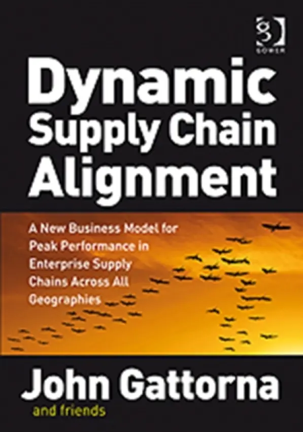 Dynamic Supply Chain Alignment - Gattorna, John