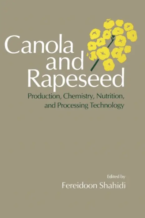 Canola and Rapeseed - Shahidi, Fereidoon