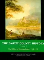 Gwent County History, Volume 3 - Griffiths, Ralph A.