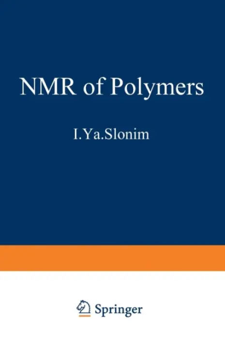 NMR of Polymers - Slonim, I. Ya