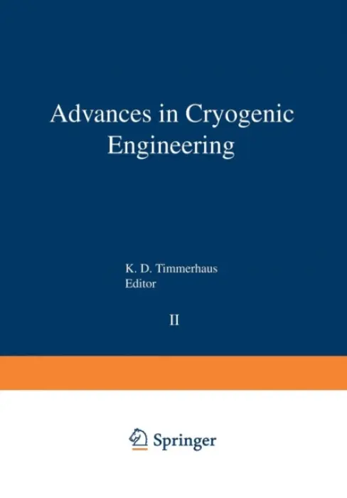Advances in Cryogenic Engineering - Timmerhaus, K. D.
