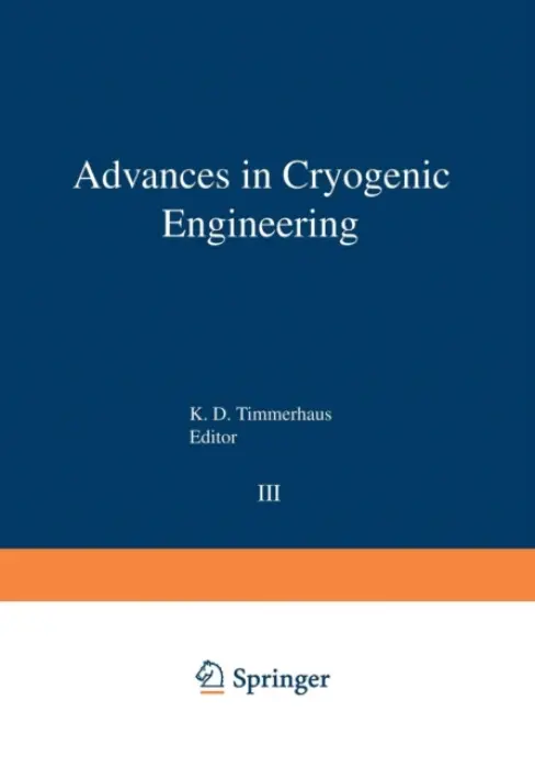 Advances in Cryogenic Engineering - Timmerhaus, K. D.