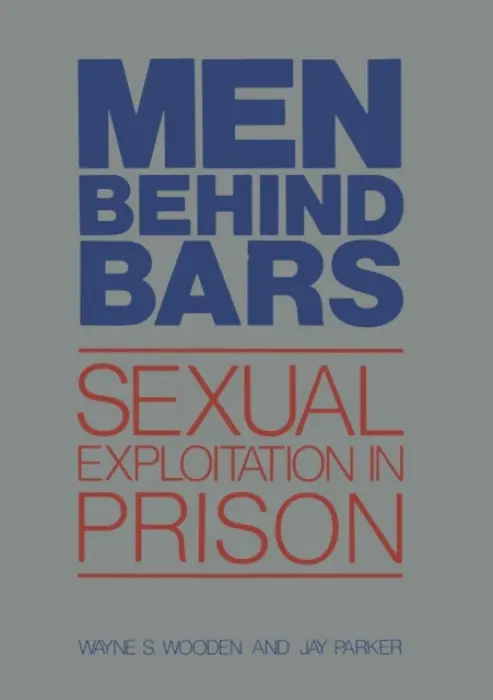 Men Behind Bars - Wooden, Wayne S.