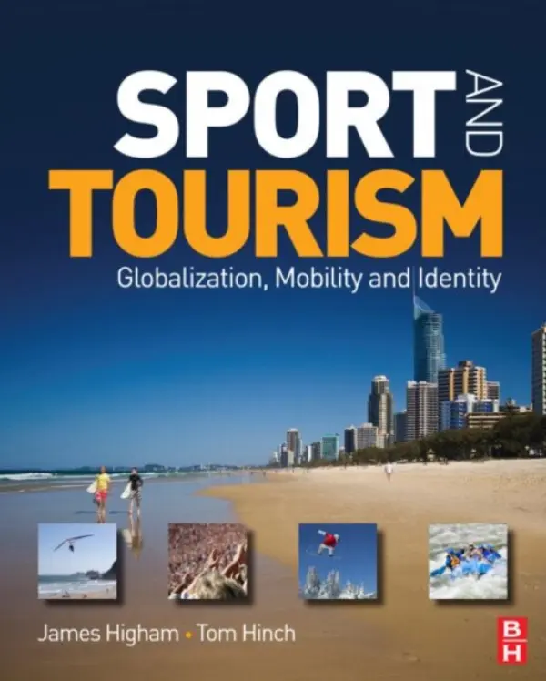 Sport and Tourism - Higham, James a Hinch, Tom
