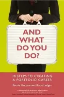 And What Do You Do? - Hopson, Barrie a Ledger, Katie