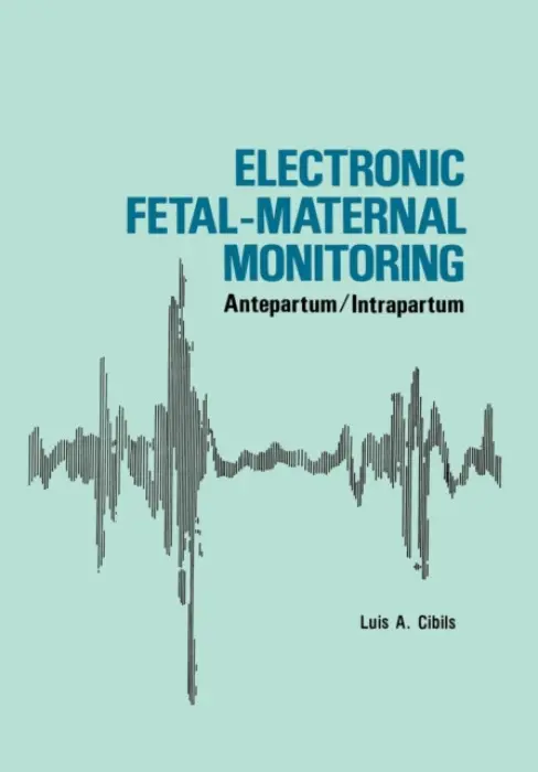 Electronic Fetal-Maternal Monitoring - Cibils, L.A.