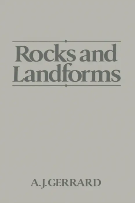 Rocks and Landforms - Gerrard, John