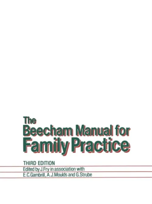 Beecham Manual for Family Practice - Fry, John