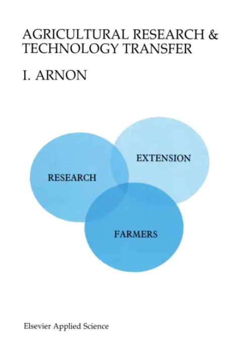 Agricultural Research and Technology Transfer - Arnon, Isaac