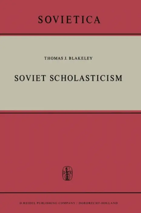 Soviet Scholasticism - Blakeley, J.E.