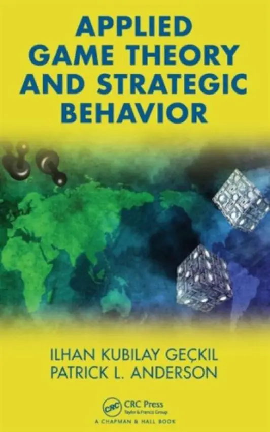 Applied Game Theory and Strategic Behavior - Geckil, Ilhan K. a Anderson, Patrick L.