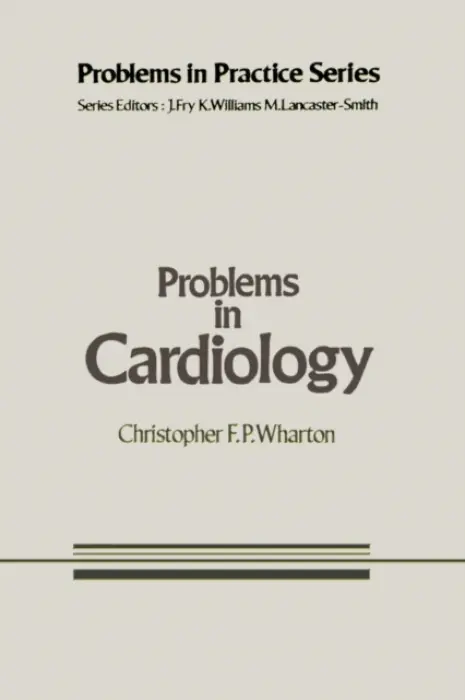 Problems in Cardiology - Wharton, C.F.
