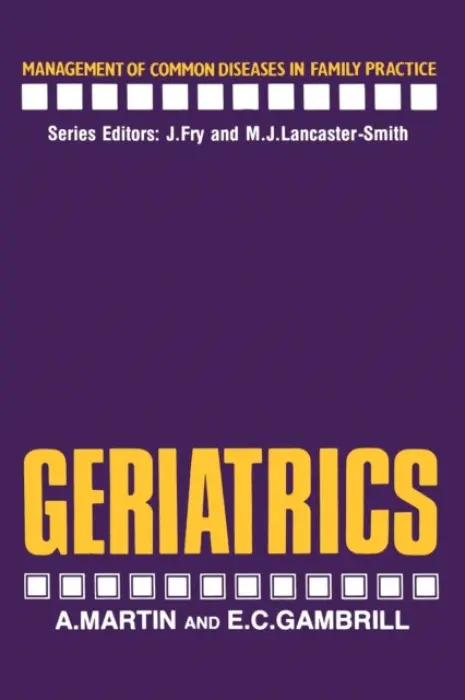 Geriatrics - Martin, A. a Gambrill, E.