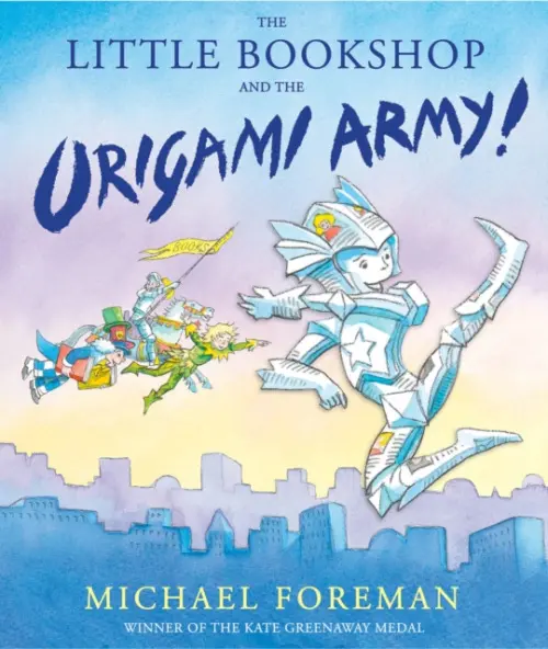 Little Bookshop and the Origami Army - Foreman, Michael