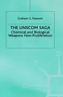 UNSCOM Saga - Pearson, Graham S.