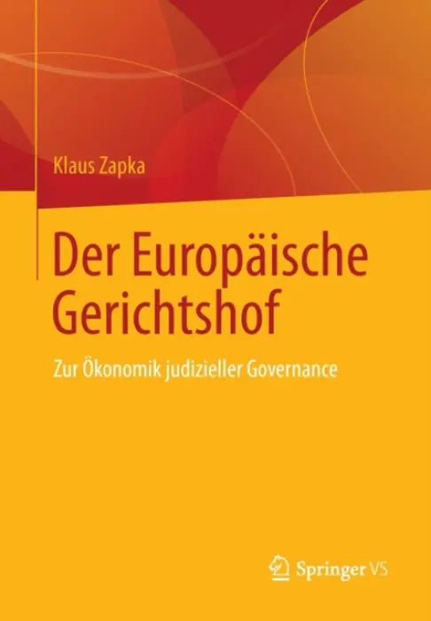 Der Europaische Gerichtshof - Zapka, Klaus