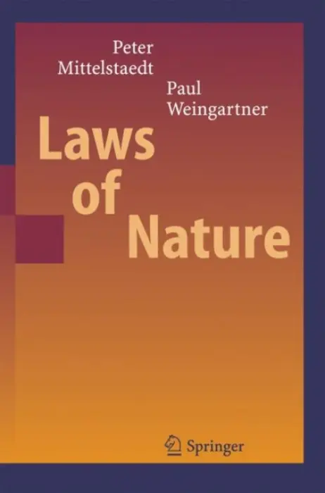 Laws of Nature - Mittelstaedt, Peter a Weingartner, Paul A.