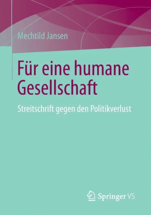 Fur eine humane Gesellschaft - Jansen, Mechtild