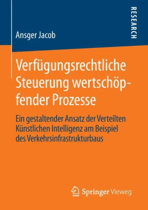 Verfugungsrechtliche Steuerung wertschopfender Prozesse - Jacob, Ansger