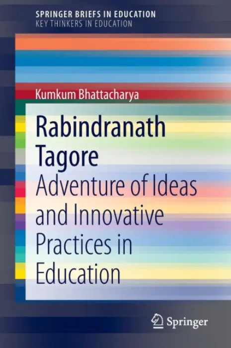 Rabindranath Tagore - Bhattacharya, Kumkum