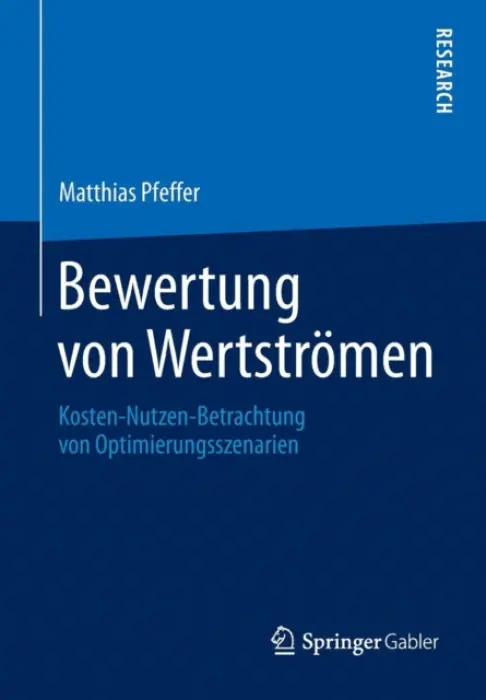 Bewertung von Wertstromen - Pfeffer, Matthias