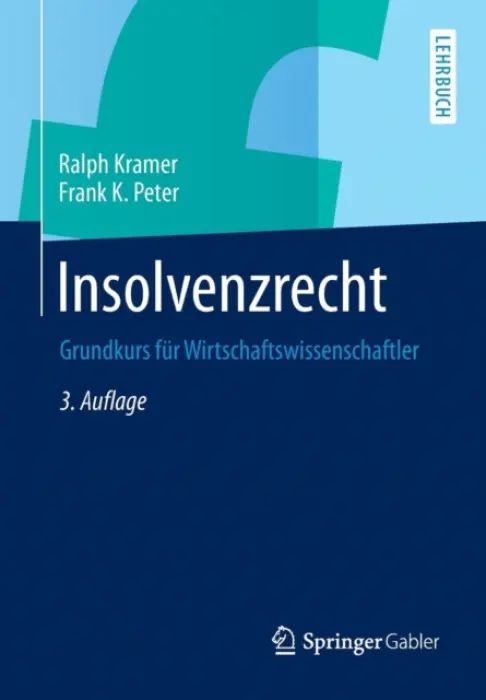Insolvenzrecht - Kramer, Ralph a Peter, Frank K.