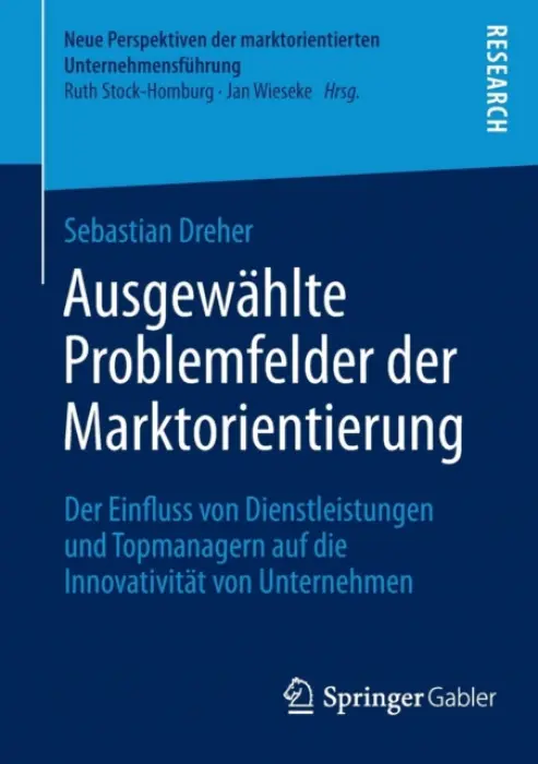 Ausgewahlte Problemfelder der Marktorientierung - Dreher, Sebastian