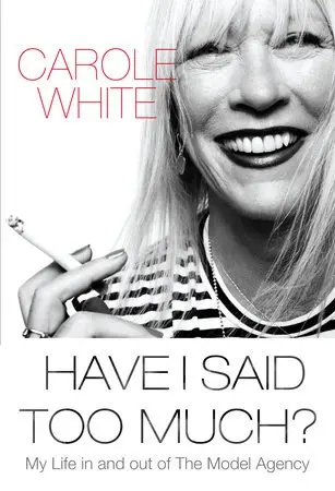 Have I Said Too Much? - White, Carole
