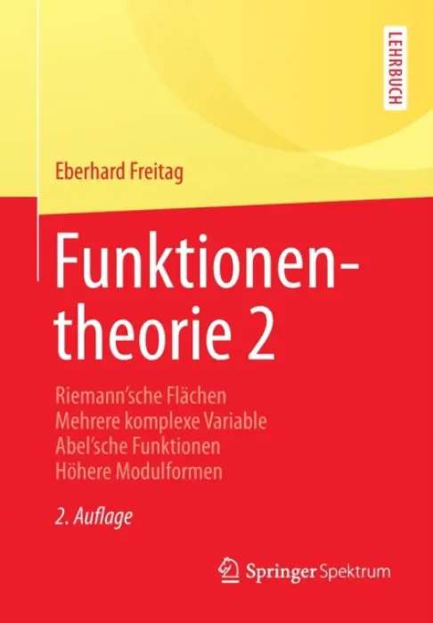 Funktionentheorie 2 - Freitag, Eberhard