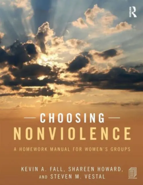 Choosing Nonviolence - Fall, Kevin A. (Texas State University, USA) a Howard, Shareen (Denton County Sheriff's Office, Texas, USA) a Vestal, Steven M. (San Jacinto College, Texas, USA)