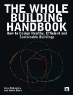 Whole Building Handbook - Block, Maria a Bokalders, Varis