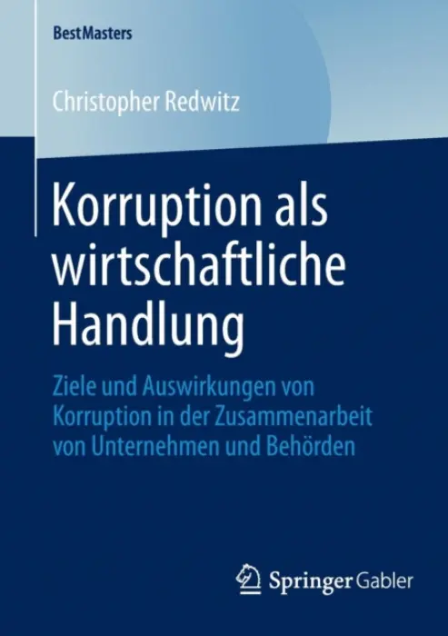 Korruption als wirtschaftliche Handlung - Redwitz, Christopher
