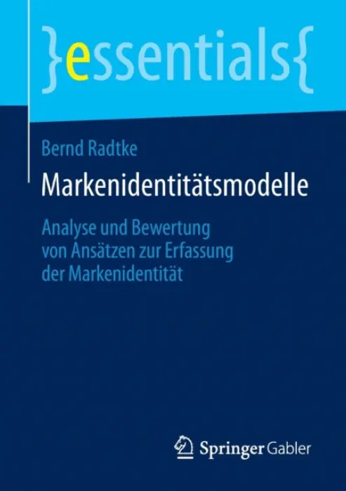 Markenidentitatsmodelle - Radtke, Bernd
