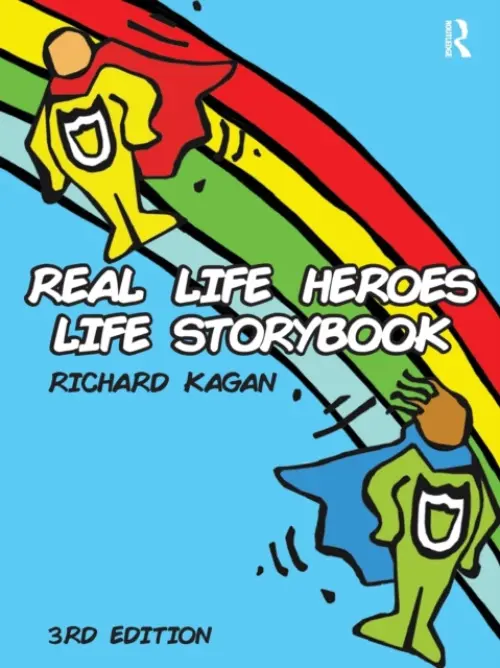 Real Life Heroes Life Storybook - Kagan, Richard, Ph.D. (Author, SC, USA)