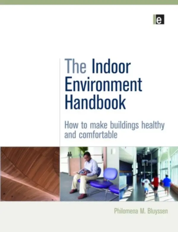 Indoor Environment Handbook - Bluyssen, Philomena (Delft University of Technology)