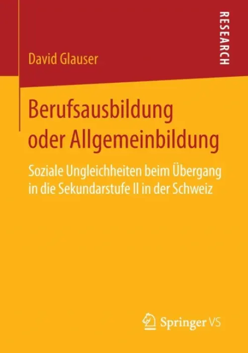 Berufsausbildung oder Allgemeinbildung - Glauser, David