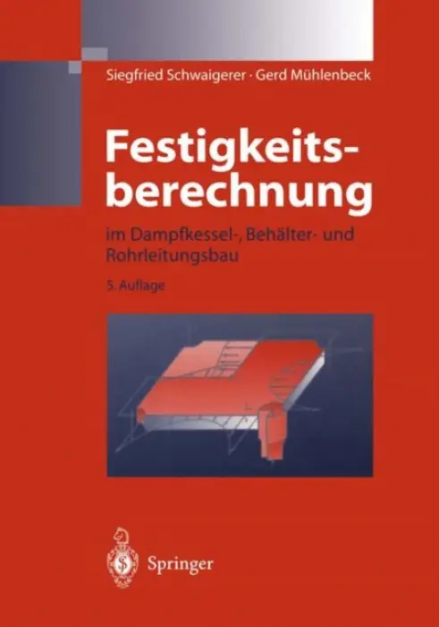 Festigkeitsberechnung - Schwaigerer, Siegfried a Muhlenbeck, Gerd