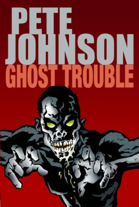 Ghost Trouble - Johnson, Pete