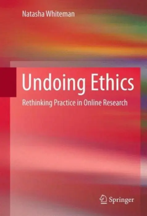 Undoing Ethics - Whiteman, Natasha