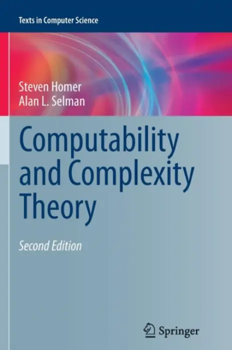 Computability and Complexity Theory - Homer, Steven a Selman, Alan L.