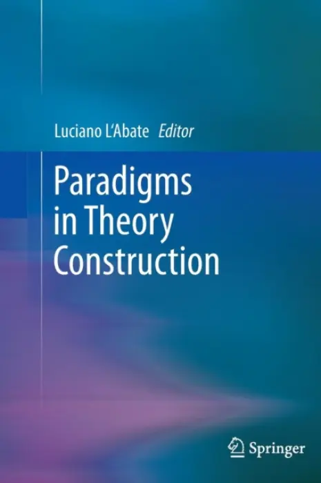 Paradigms in Theory Construction